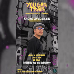 YOU CAN TRAIN - Hip-Hop and R&B Groovy by DJ Khoné Zygomatik (2025-10-16 Mix Live)