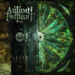 Autumn Twilight - Cyclic (DARK ROCK)