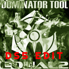 EQUAL2 - D0MINAT0R T00L (DS5 Edit)