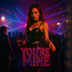 You're Mine