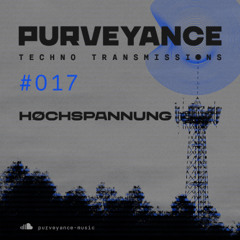 Purveyance Techno Transmissions 017 Høchspannung