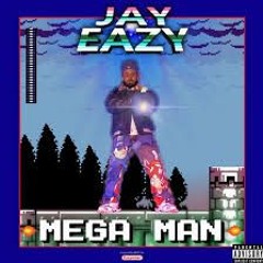 Jay Eazy - Mega Man (Y2K Tekno Flip)