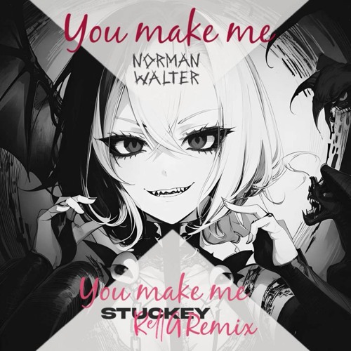 You make me - Free DL