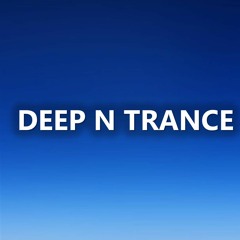 Deep N Trance