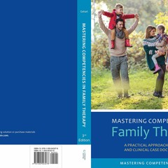 Read Mastering Competencies In Family Therapy A Practical Approach To Theory