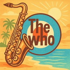 The Who - Baba O'Riley (DBV Summer Saxophone Remix) [ft. Casey Fitzpatrick]