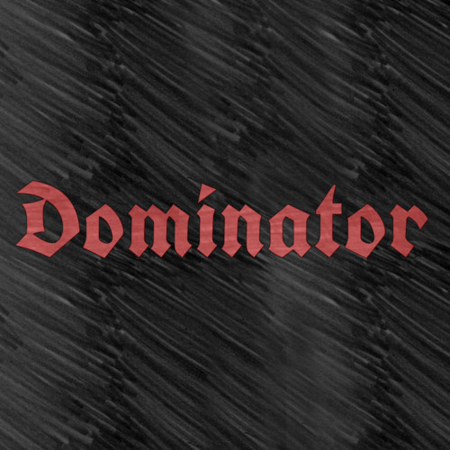 Dominator