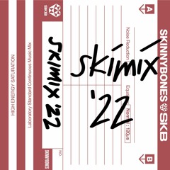 SKIMIX '22 - SIDE B