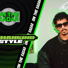 The Hanumankind "On The Radar" Freestyle