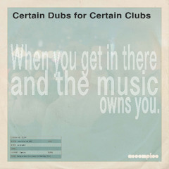 Lost Dubs 002 - Certain Dubs For Certain Clubs (2007)