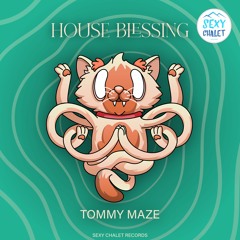 Tommy Maze - House Blessing (Extended Mix)