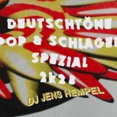 DEUTSCHTÖNE Spezial POP+SCHLAGER 2k23 By DJ Jens Hempel