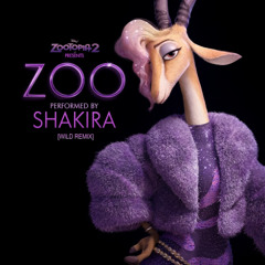 Shakira - Zoo [Wild Remix]
