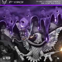 When I Creep (feat. FBG Fatslime)