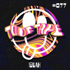 ToofTape #077 - 18uah