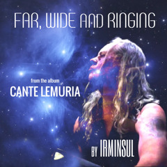 Far, Wide and Ringing