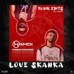 Love Skanka Dose | Rubik Music Edit feat Proxy