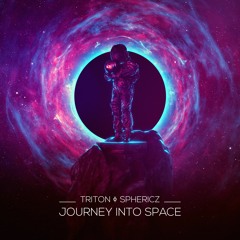 Triton & Sphericz - Journey Into Space