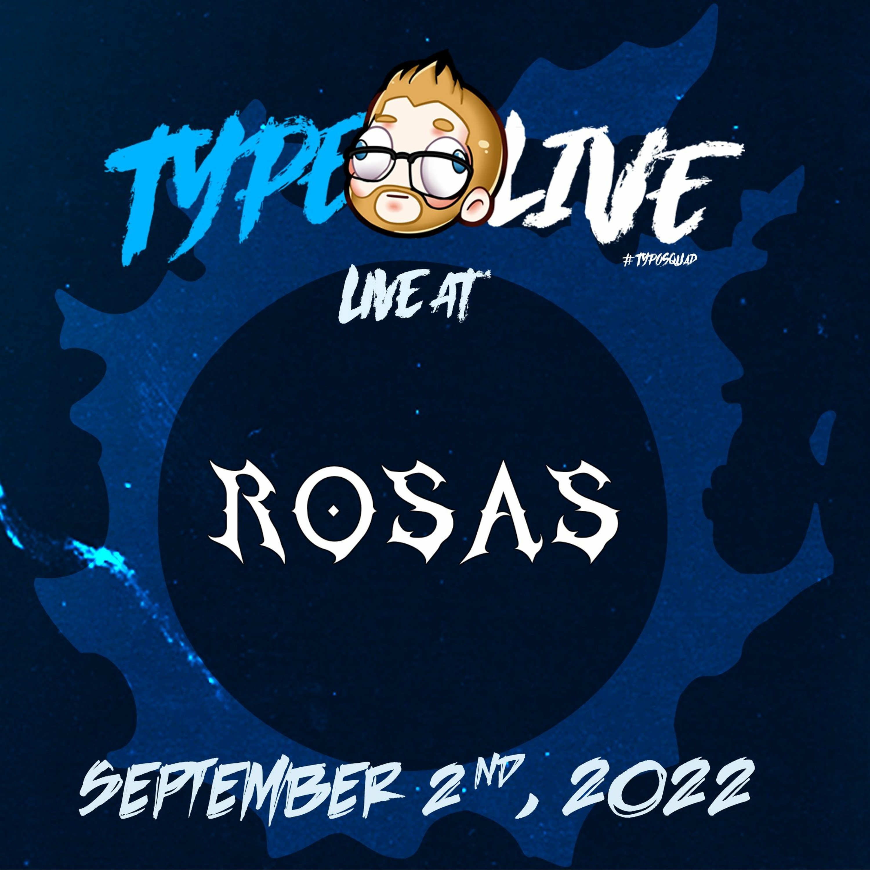 Live @ Rosas - September 2nd, 2022