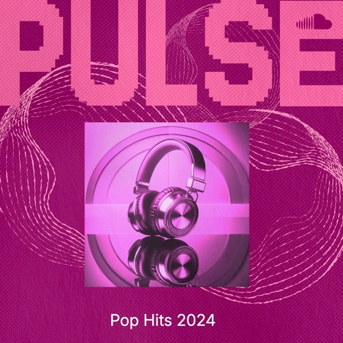 Stream SoundCloud Pulse | Listen to Pop Hits 2024 playlist online for ...