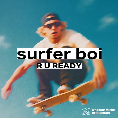 surfer boi - r u ready