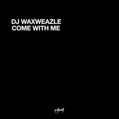 Come With Me (Original Mix)