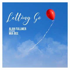 Letting Go (feat. Mia Bee)