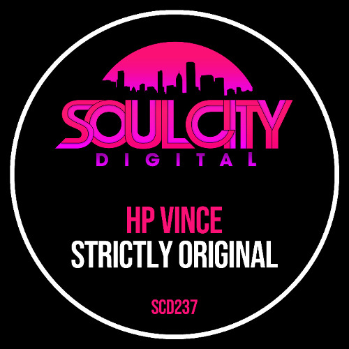 HP Vince - Strictly Original (Original Mix)