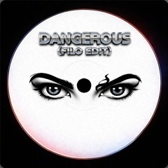 Michael Jackson - Dangerous (FILO Edit)