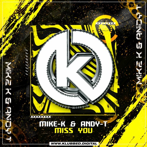 Mike K & Andy T - Miss You  -Samp