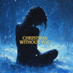 Christmas without you (High-Res Deluxe Remaster)