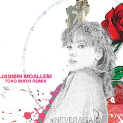 Jasmin Moallem (Toko Maýo Remix)