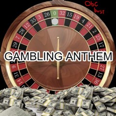 gambling anthem