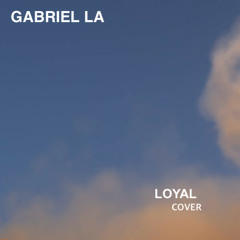 Loyal (Cover)