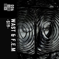 Premiere: Wast & F.E.M "S14" - Walking Records