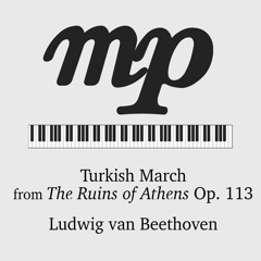Turkish March - Op. 113 - Ludwig van Beethoven