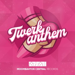 AREA31 - Twerk Anthem