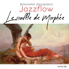 Le Souffle de Morphée