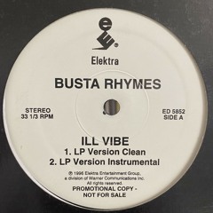 Busta rhymes - Ill vibe (Edit)(FREE DOWNLOAD)