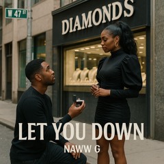 Let You Down (Prod. Bailey Daniel)