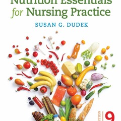 Free read Nutrition Essentials for Nursing Practice