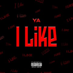 I Like