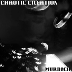 CHAOTIC CREATION
