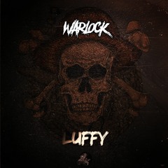 WARLOCK - LUFFY (EXCLUSIVE)