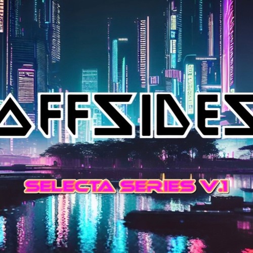 Avodia Selecta Series: OFFSIDES DNB MIX