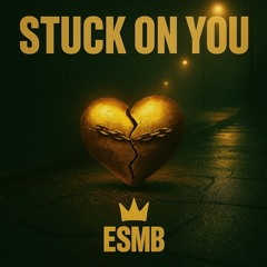 Stuck On You