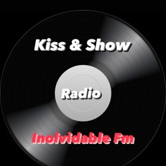 Kiss & Show 06 - 05 - 2022