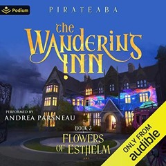 [Get] [EPUB KINDLE PDF EBOOK] Flowers of Esthelm: The Wandering Inn, Book 3 by  pirat