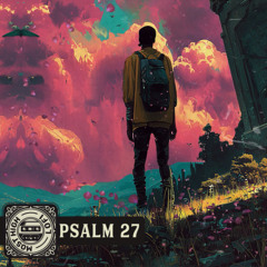 The Lord Is My Light – A Psalm 27 Lofi Devotional