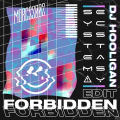 DJ Hooligan - System Ecstasy (FORBIDDEN Edit) [MORCSS002] ~ free dl